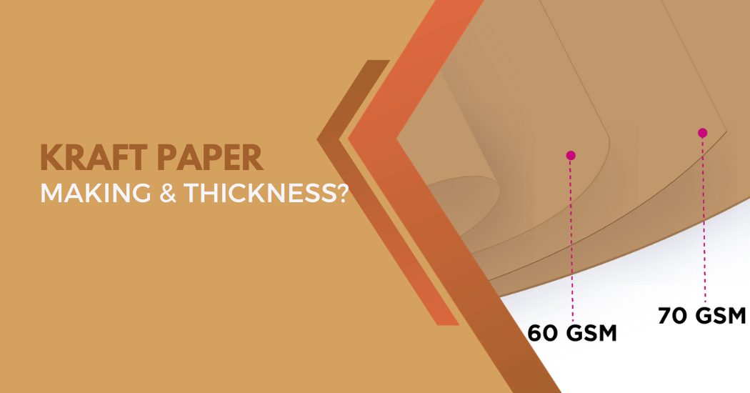 How to make Kraft paper & how thick is it?